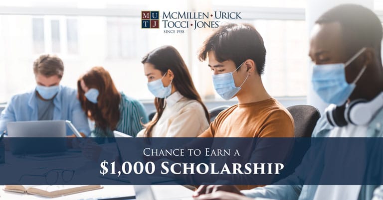 Chance to Earn a $1000 Scholarship from McMillen Urick Tocci Jones