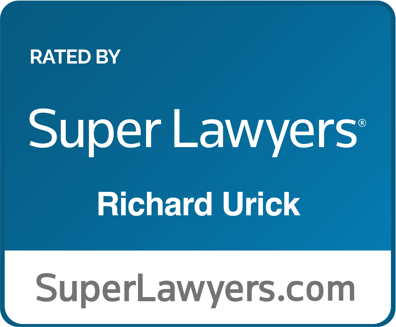 Rated by Super Lawyers: Richard Urick